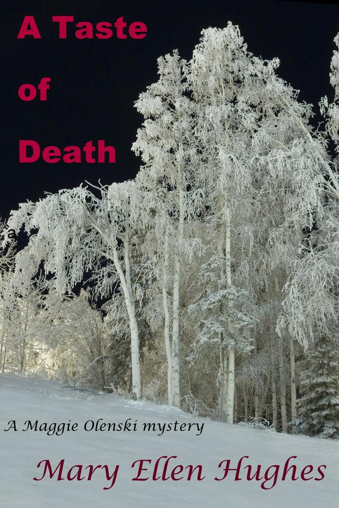 A Taste of Death (Maggie Olenski Mysteries #2)