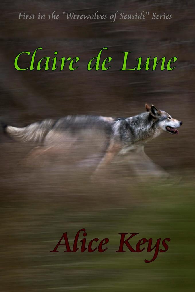 Claire de Lune (Werewolves of Seaside #1)