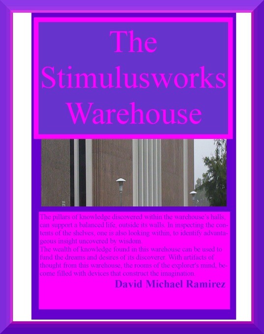 The Stimulusworks Warehouse als eBook Download von David Ramirez - David Ramirez