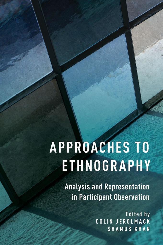 Approaches to Ethnography