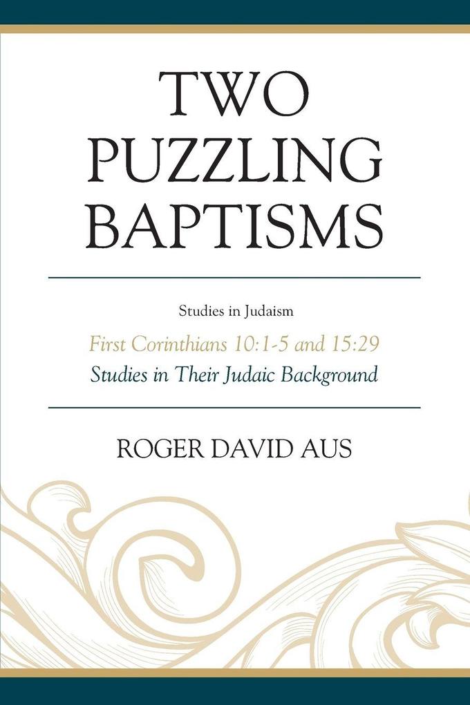 Two Puzzling Baptisms