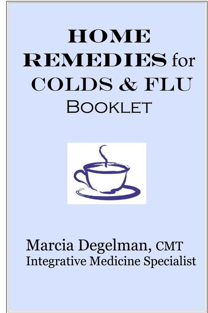 Home Remedies for Colds & Flu