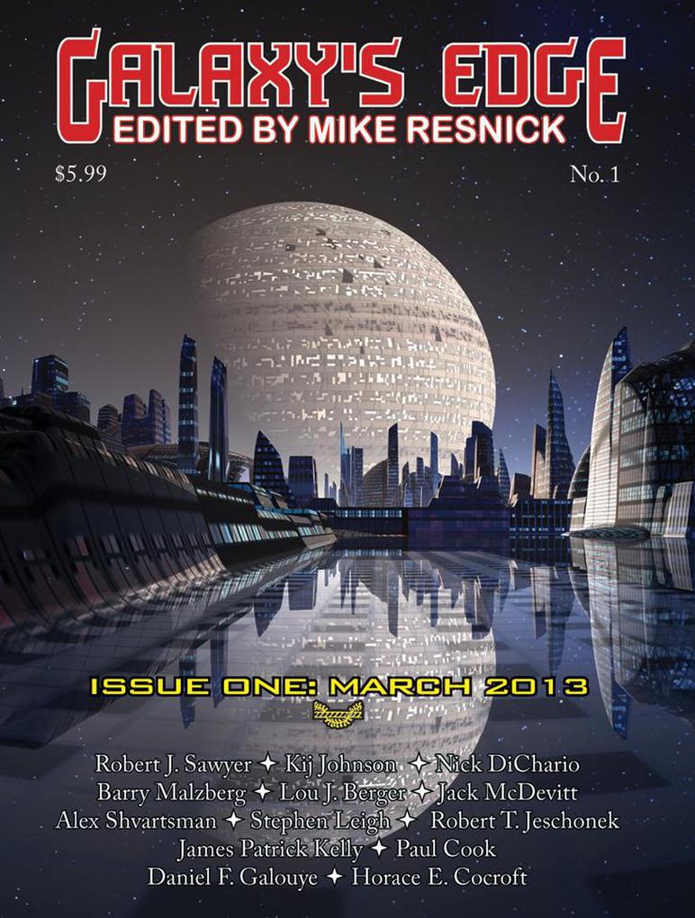 Galaxy‘s Edge Magazine: Issue 1 March 2013