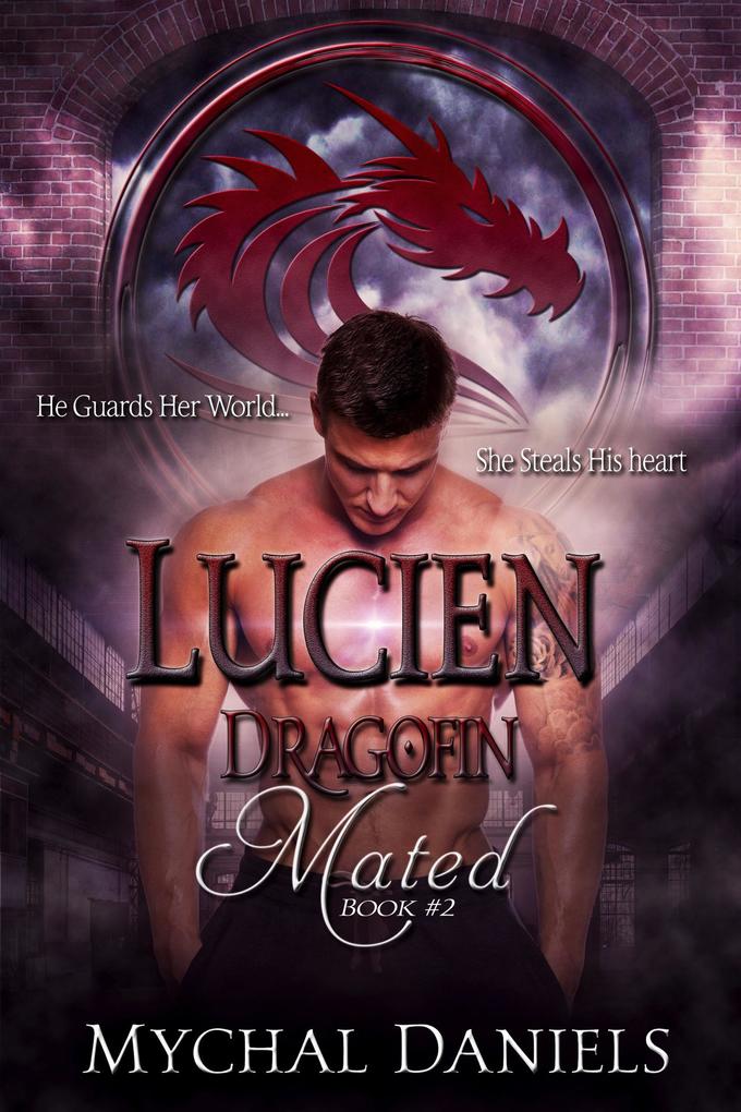 Lucien: Dragofin Mated Book #2 (Dragofin Clan Mated #2)