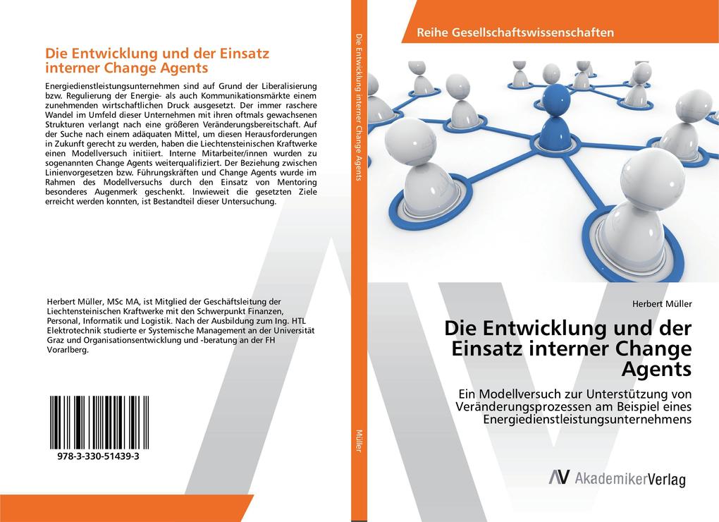 Die Entwicklung und der Einsatz interner Change Agents