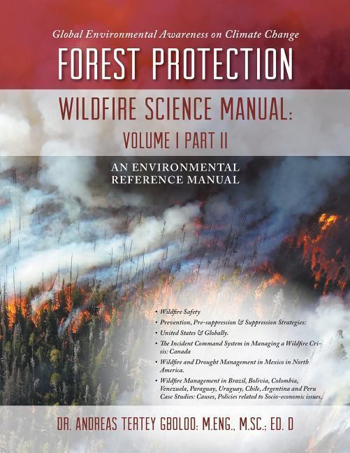 Global Environmental Awareness on Climate Change: Forest Protection - Wildfire Science Manual: Volume 1: Part 2