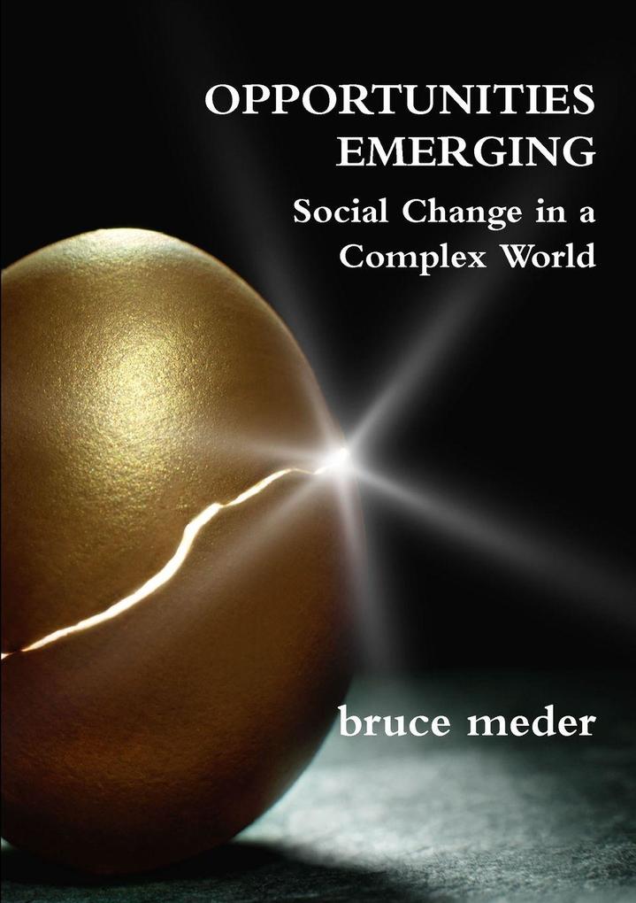 OPPORTUNITIES EMERGING