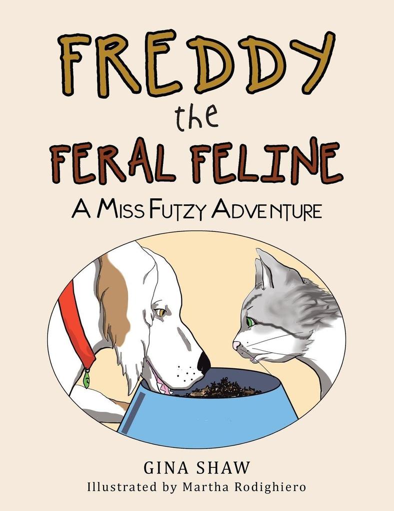 Freddy the Feral Feline