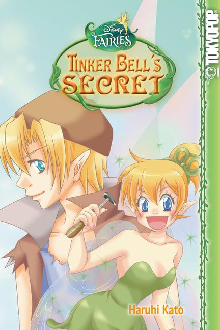 Disney Manga: Fairies - Tinker Bell‘s Secret
