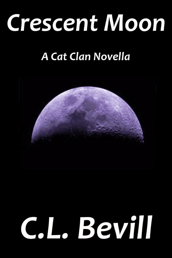 Crescent Moon (Cat Clan #3)