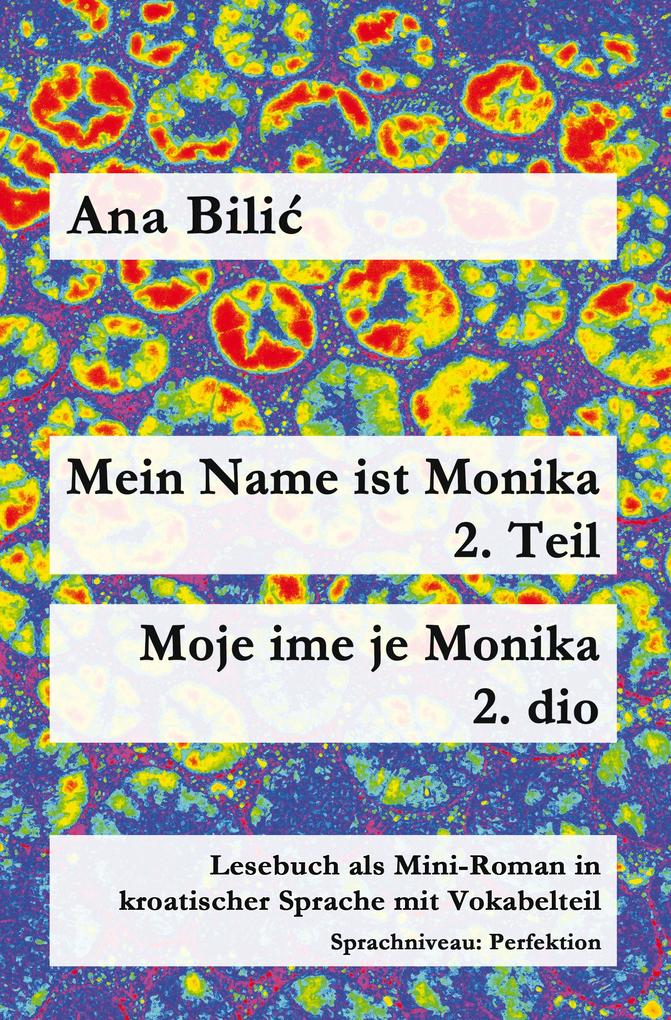 Mein Name ist Monika 2. Teil / Moje ime je Monika 2. dio