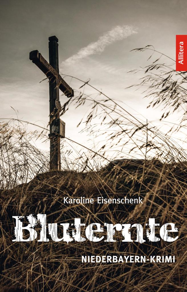 Bluternte als eBook Download von Karoline Eisenschenk - Karoline Eisenschenk