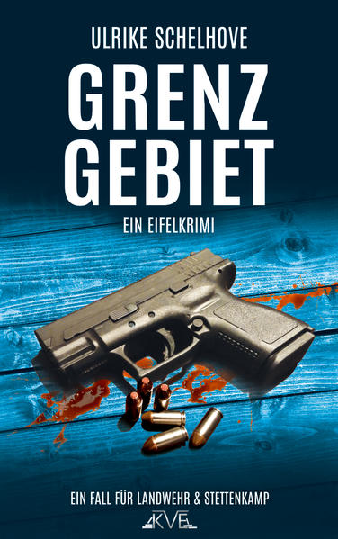 Grenzgebiet Ein Eifel Krimi Buch Kartoniert Ulrike Schelhove Grenzgebiet Ein Eifel Krimi Buch Kartoniert Ulrike Schelhove