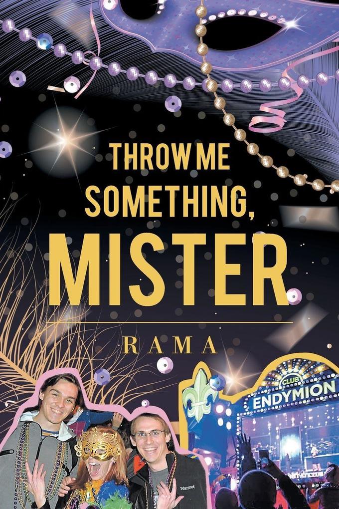 Throw Me Something Mister