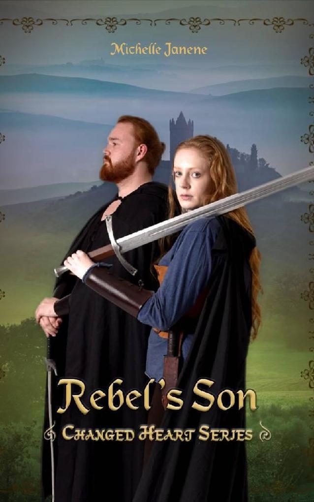 Rebel‘s Son (Changed Heart Series #2)