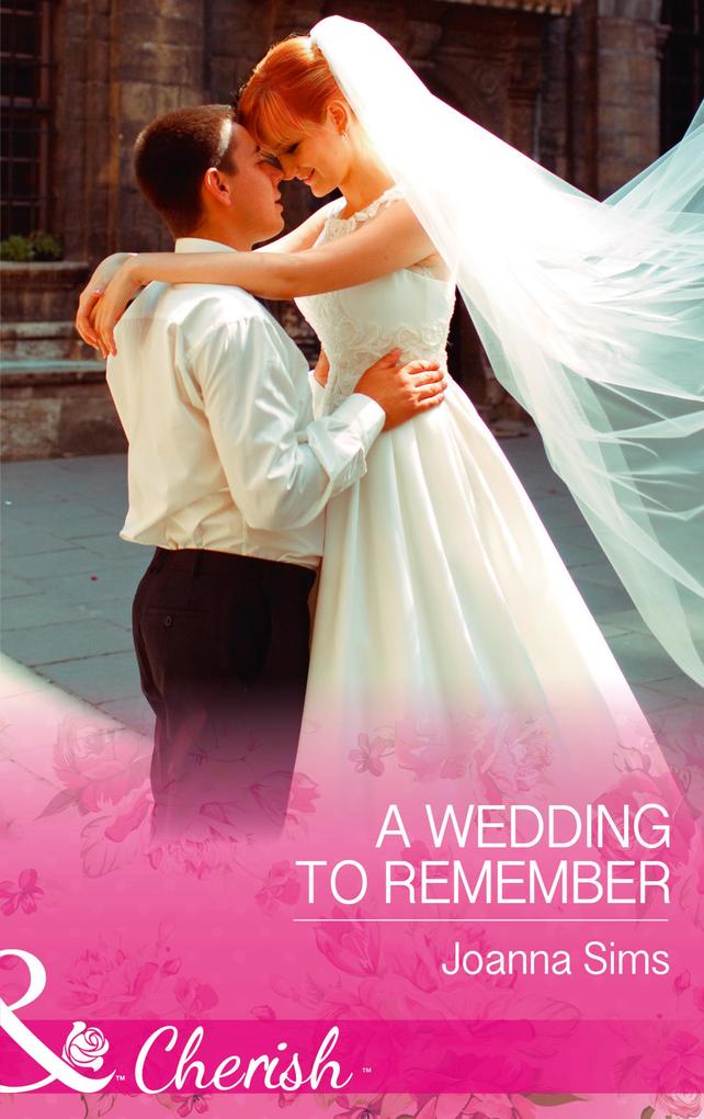 A Wedding To Remember (The Brands of Montana Book 6) (Mills & Boon Cherish)