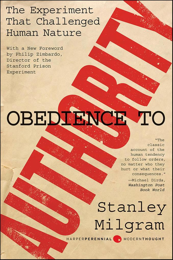 Obedience to Authority - Stanley Milgram
