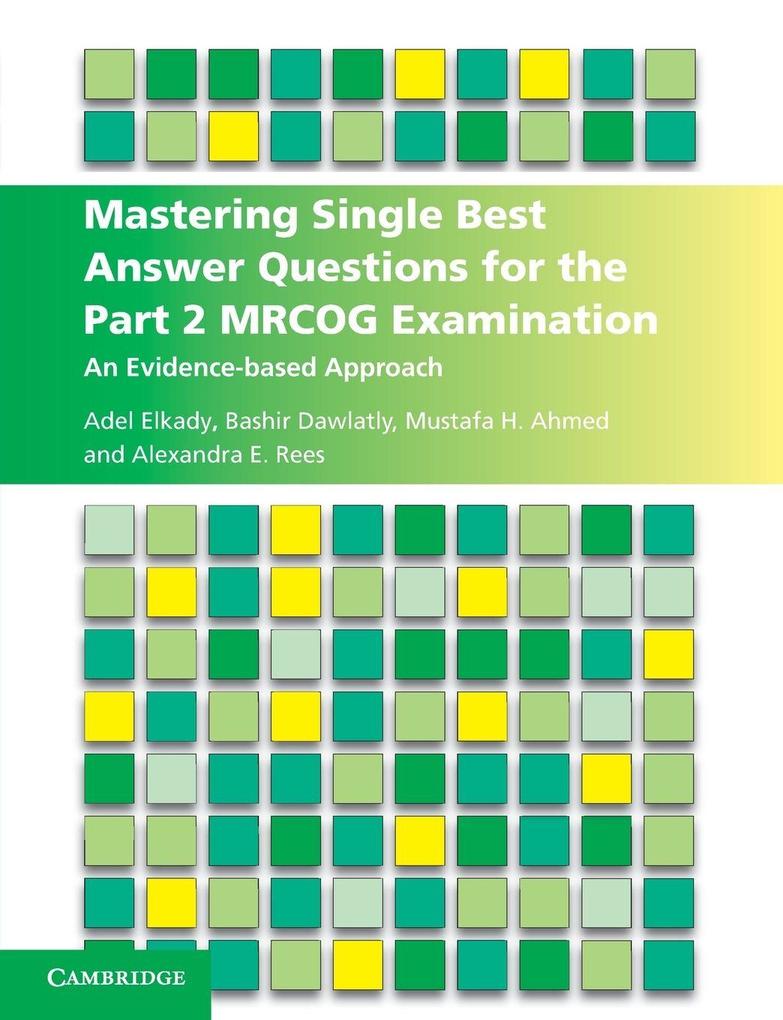 Mastering Single Best Answer Questions for the Part 2 MRCOG Examination