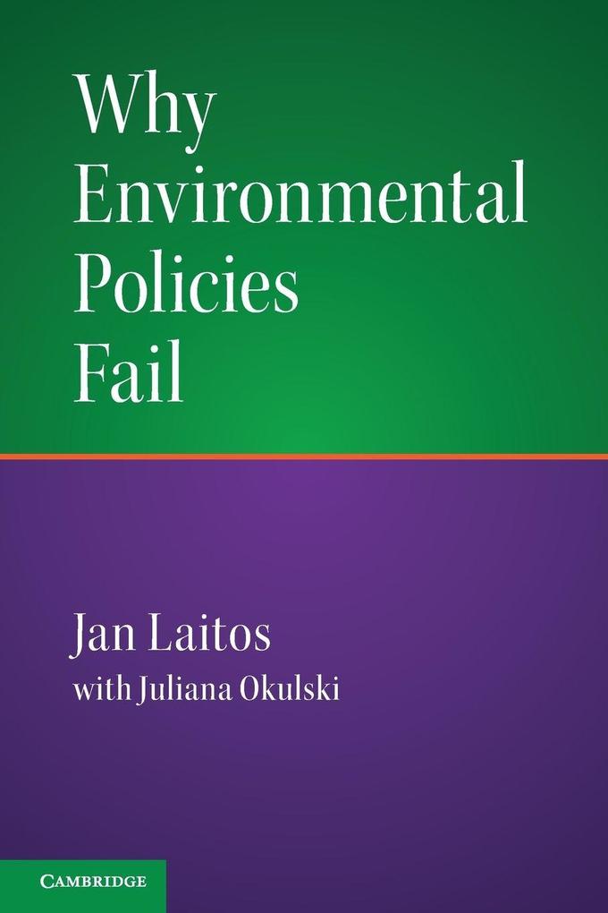 Why Environmental Policies Fail