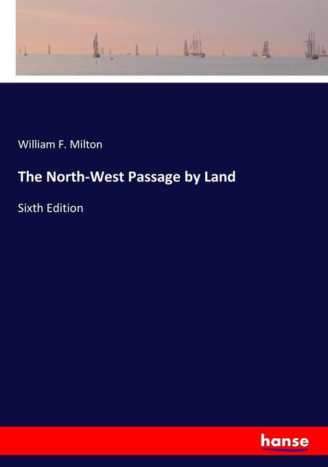 The North-West Passage by Land