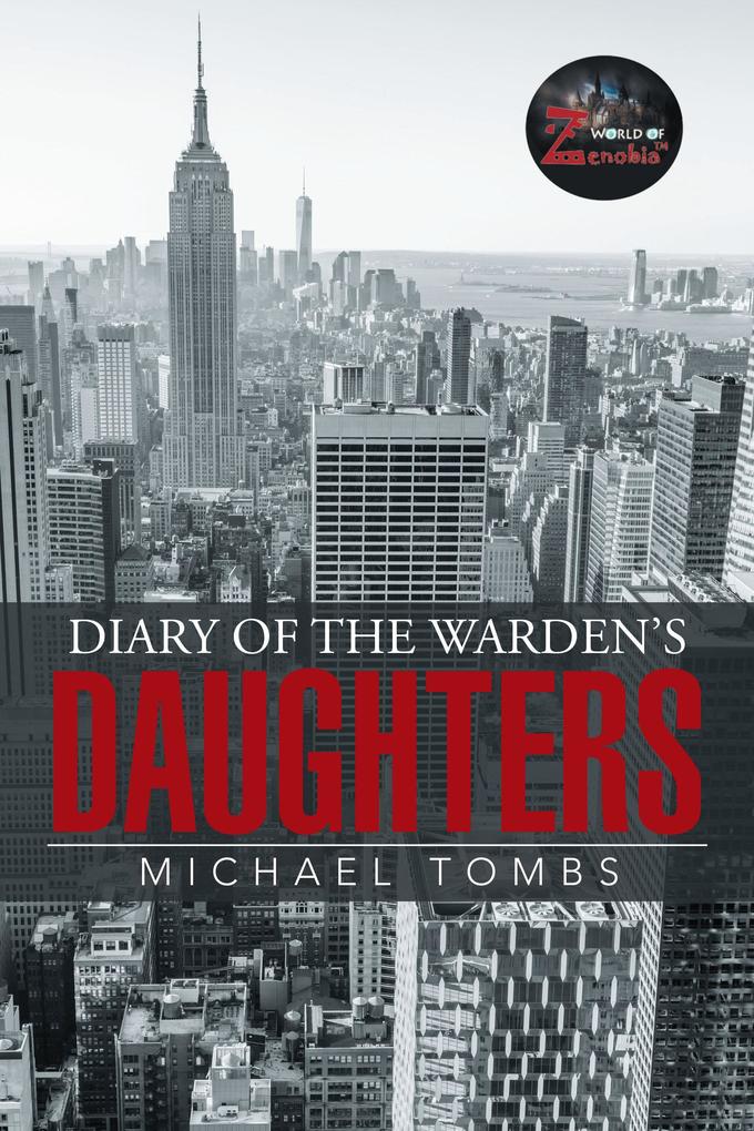 Diary of the Warden‘s Daughters