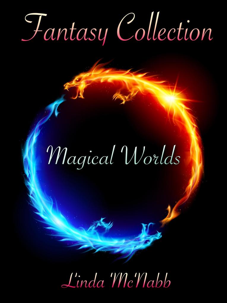 Magical Worlds (Fantasy Collection)