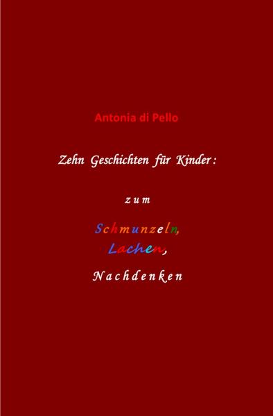 Image of Zehn Geschichten für Kinder: zum Schmunzeln Lachen Nachdenken