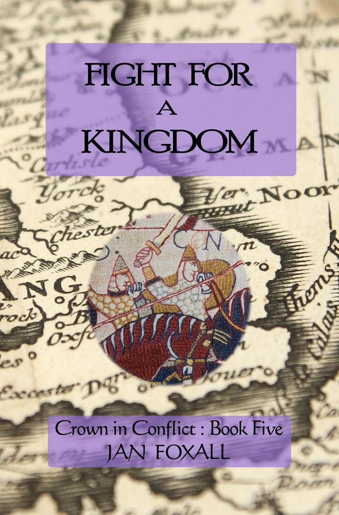 Fight for a Kingdom (Crown in Conflict #5)