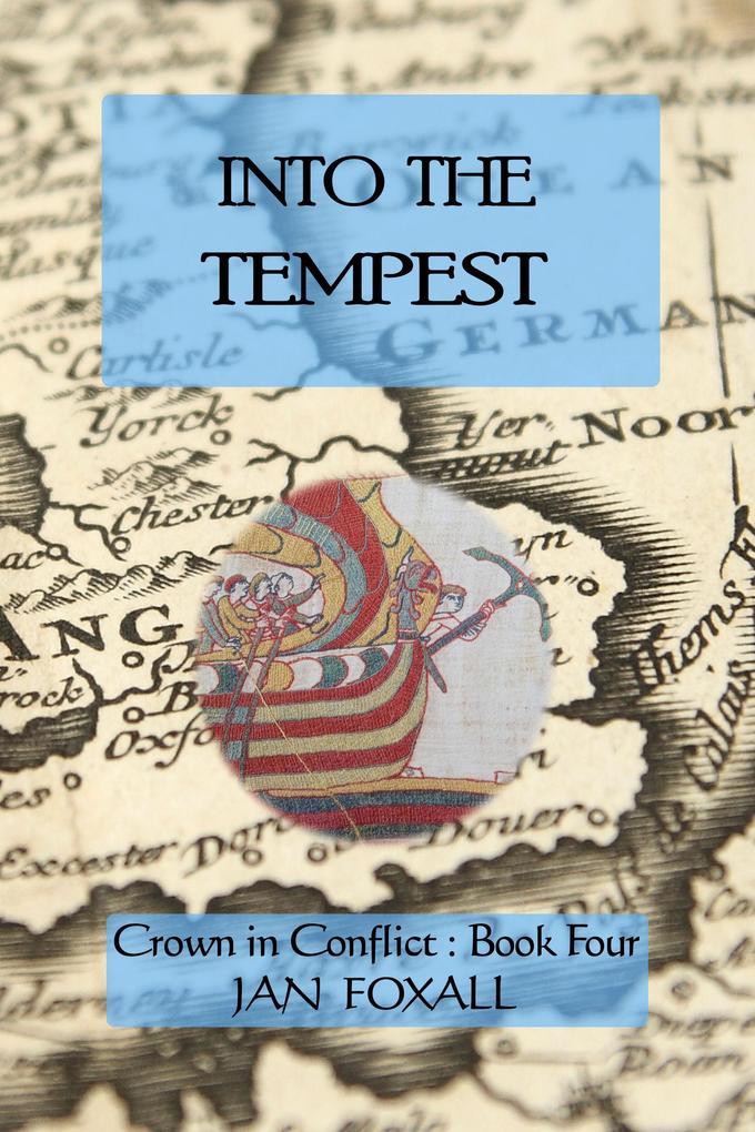 Into the Tempest (Crown in Conflict #4)