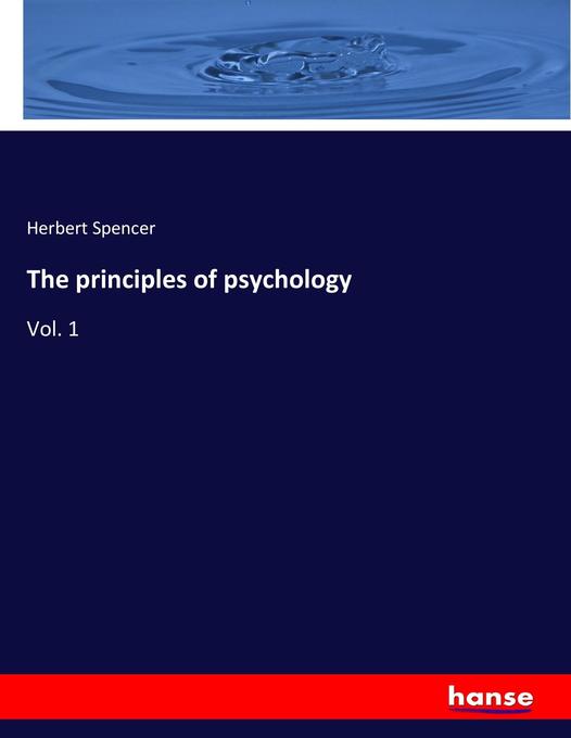 The principles of psychology - Herbert Spencer