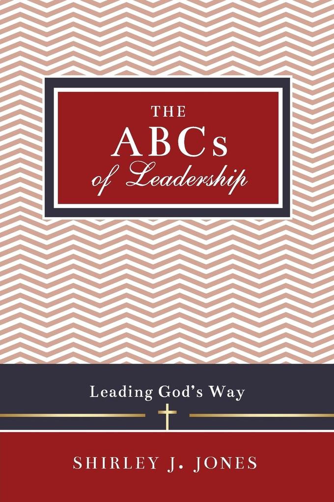 The ABCs of Leadership