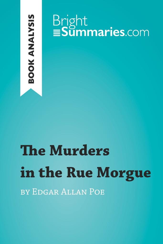 The Murders in the Rue Morgue by Edgar Allan Poe (Book Analysis)