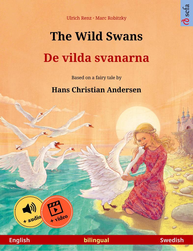 The Wild Swans - De vilda svanarna (English - Swedish)