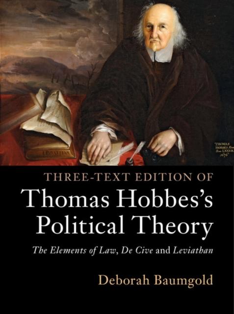 Three-Text Edition of Thomas Hobbes‘s Political Theory