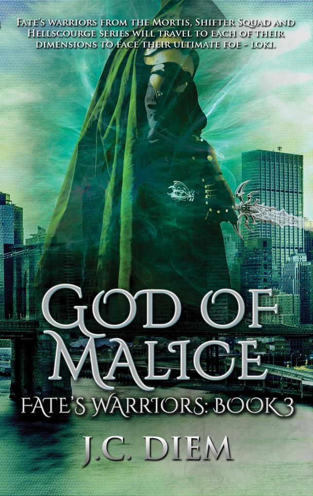 God of Malice (Fate‘s Warriors #3)