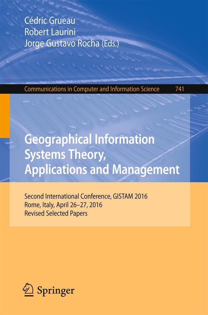 Geographical Information Systems Theory Applications and Management