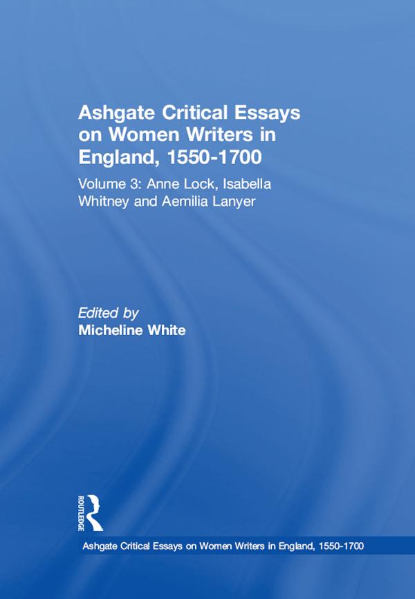 Ashgate Critical Essays on Women Writers in England 1550-1700