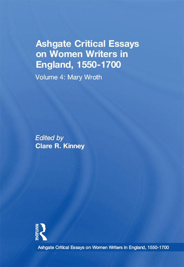 Ashgate Critical Essays on Women Writers in England 1550-1700