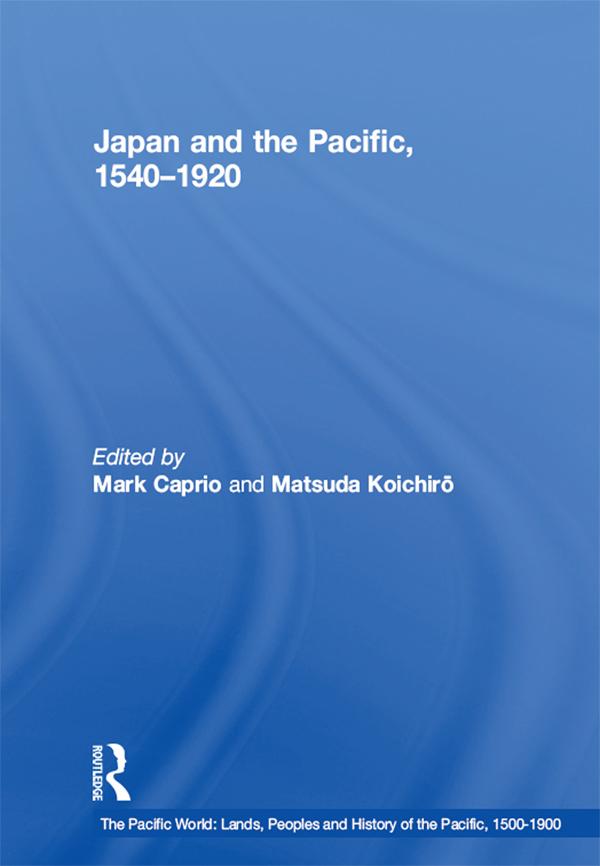 Japan and the Pacific 1540-1920