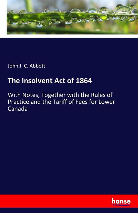 The Insolvent Act of 1864