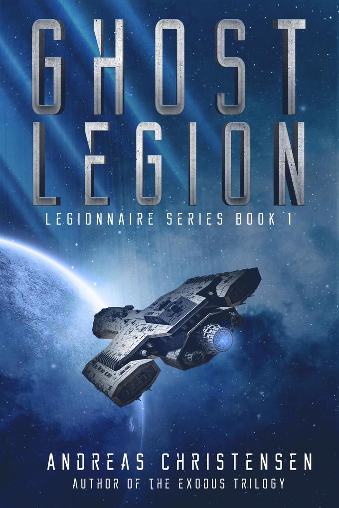 Ghost Legion (Legionnaire Series #1)