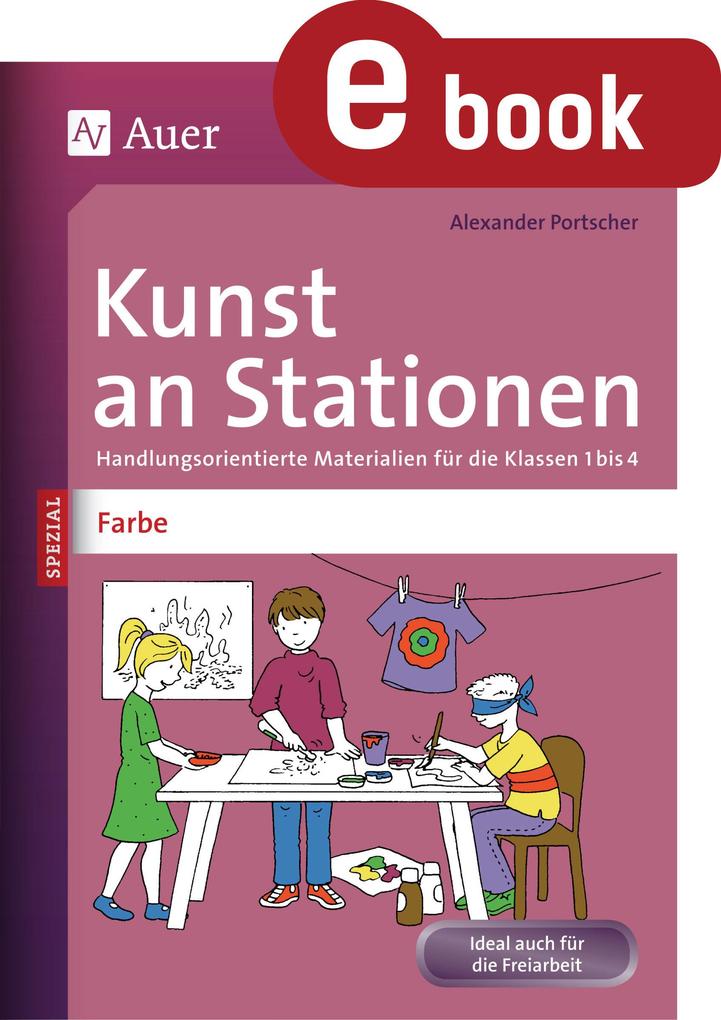 Kunst an Stationen Spezial Farbe