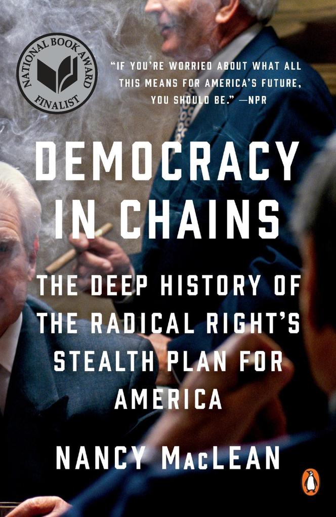 Democracy in Chains - Nancy Maclean