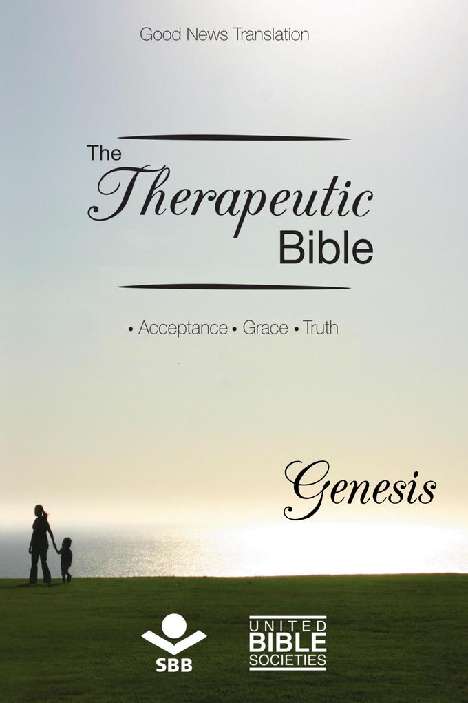 The Therapeutic Bible - Genesis