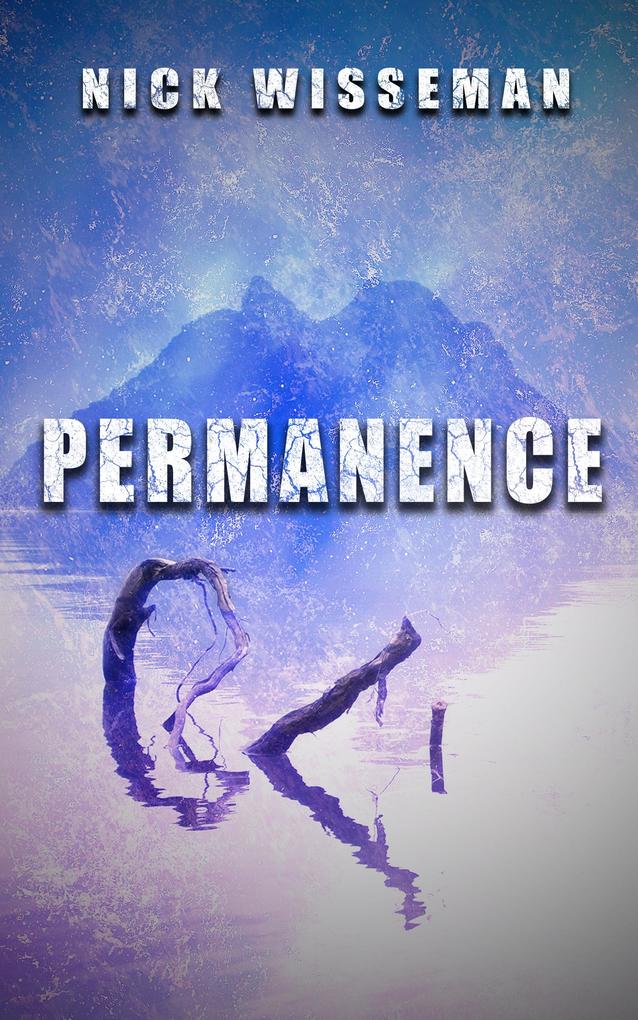 Permanence: A Short Story