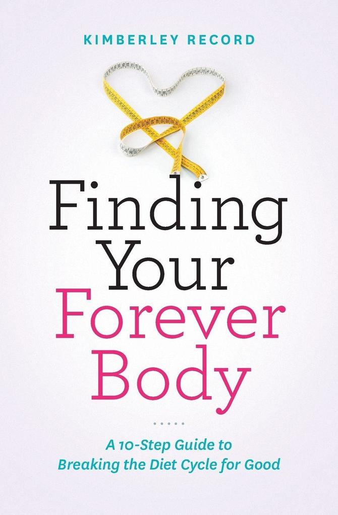 Finding Your Forever Body
