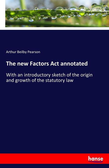 The new Factors Act annotated