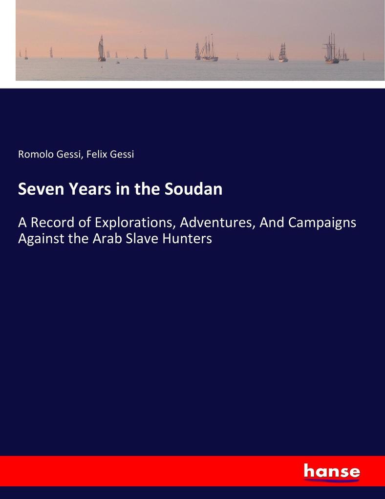 Seven Years in the Soudan