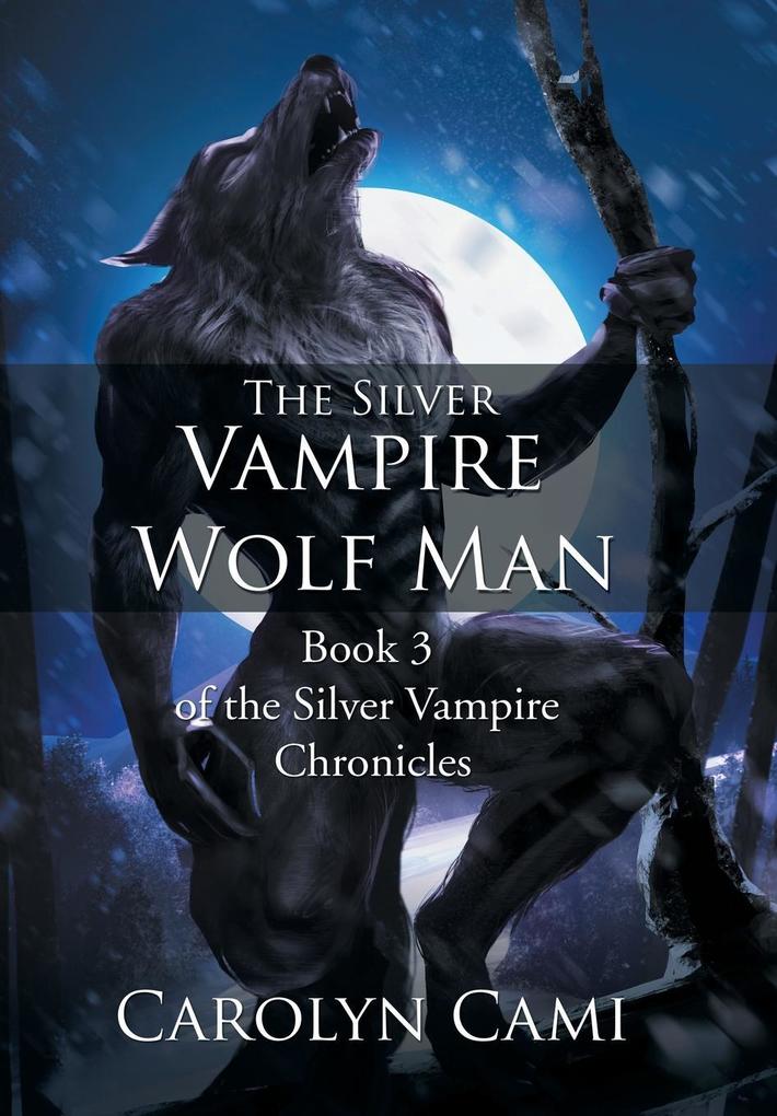 The Silver Vampire - Wolf Man
