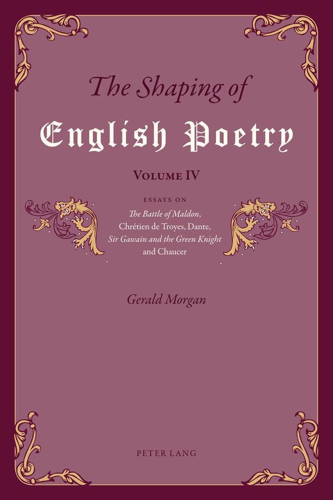 The Shaping of English Poetry - Volume IV